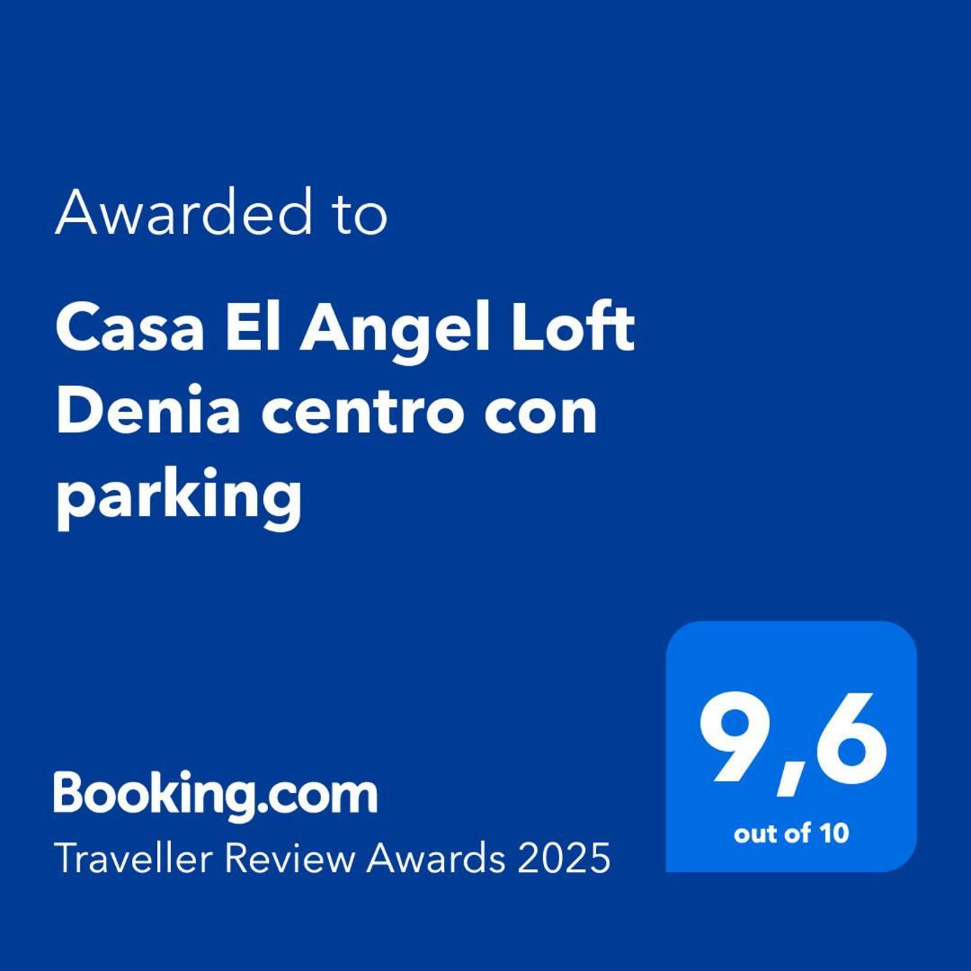 Casa El Angel Loft Denia Centro Con Parking Apartman Kültér fotó